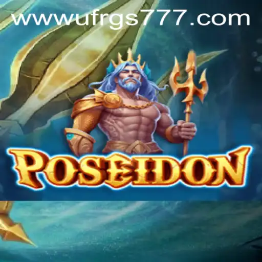 Poseidon: Navigating the Oceanic Adventure with UFRGS777 PH Login